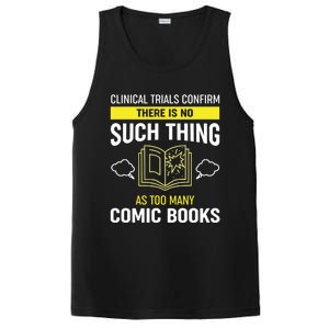 There Is No Such Thing As Too Y Comic Books Gift PosiCharge Competitor Tank