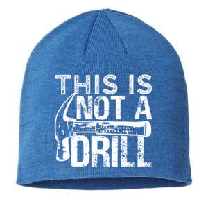 This Is Not A Drill Gift Funny Car Mechanic Gift Sustainable Beanie