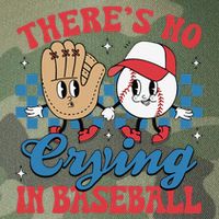 There Is No Crying In Baseball Funny Game Day Baseball Legacy Tie Dye Trucker Hat