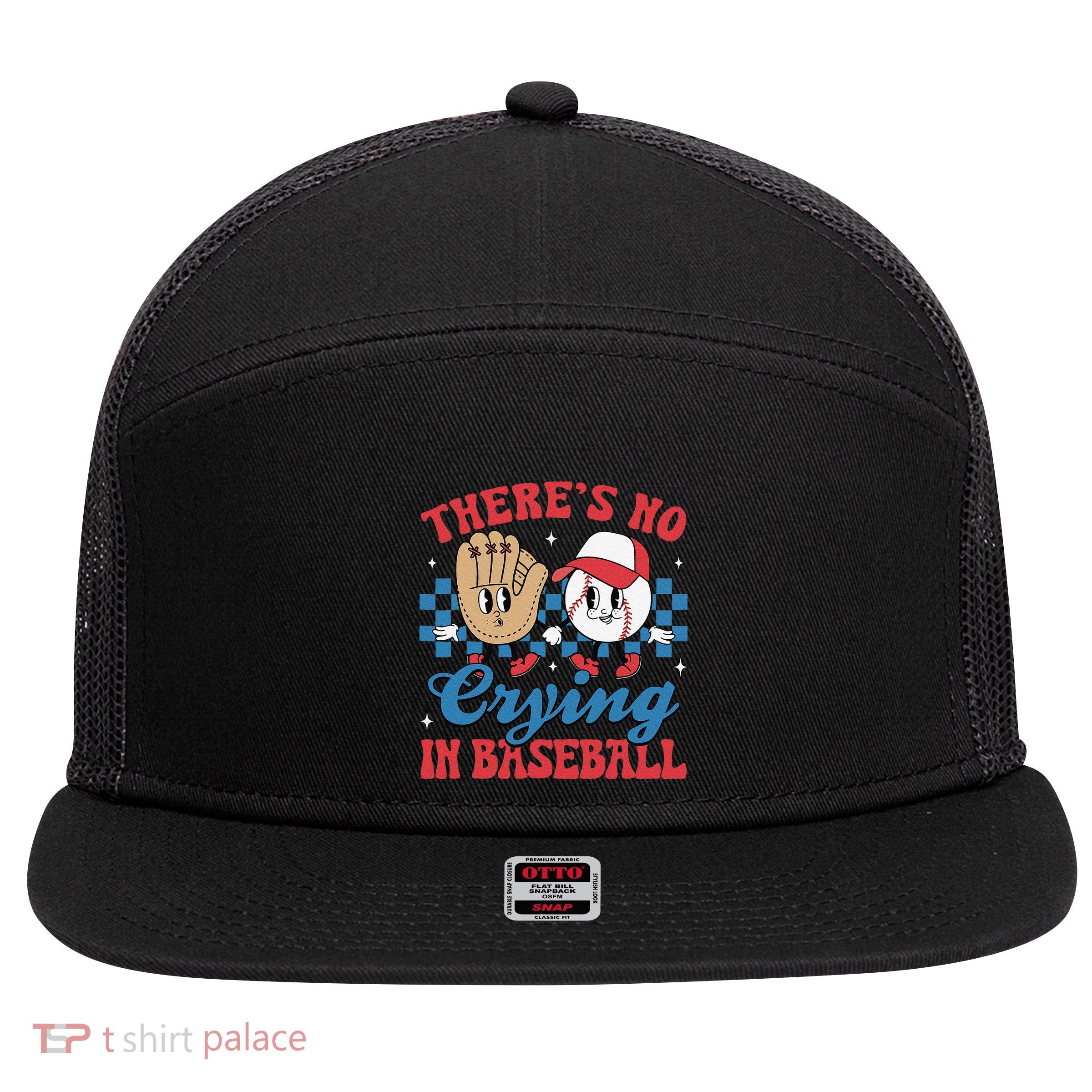 There Is No Crying In Baseball Funny Game Day Baseball 7 Panel Mesh Trucker Snapback Hat