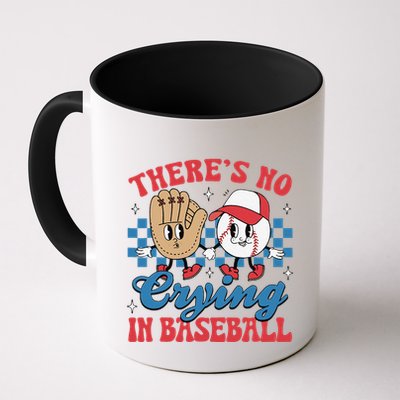 There Is No Crying In Baseball Funny Game Day Baseball Mug