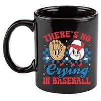 There Is No Crying In Baseball Funny Game Day Baseball 11oz C Handle Ceramic Mug