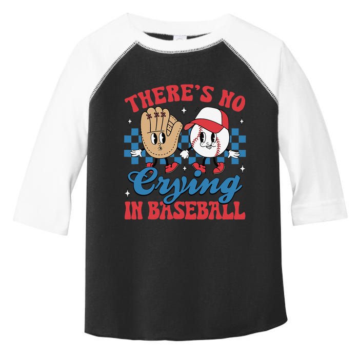 There Is No Crying In Baseball Funny Game Day Baseball Toddler Fine Jersey T-Shirt