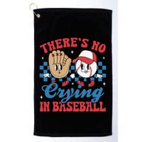 There Is No Crying In Baseball Funny Game Day Baseball Golf Towel
