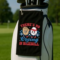 There Is No Crying In Baseball Funny Game Day Baseball Golf Towel