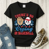 There Is No Crying In Baseball Funny Game Day Baseball Womens T-Shirt