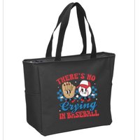 There Is No Crying In Baseball Funny Game Day Baseball Zip Tote Bag