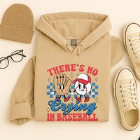 There Is No Crying In Baseball Funny Game Day Baseball Hoodie