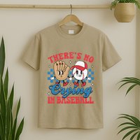 There Is No Crying In Baseball Funny Game Day Baseball T-Shirt