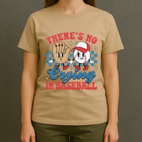 There Is No Crying In Baseball Funny Game Day Baseball T-Shirt