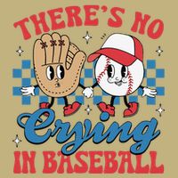 There Is No Crying In Baseball Funny Game Day Baseball Button
