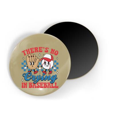 There Is No Crying In Baseball Funny Game Day Baseball Magnet