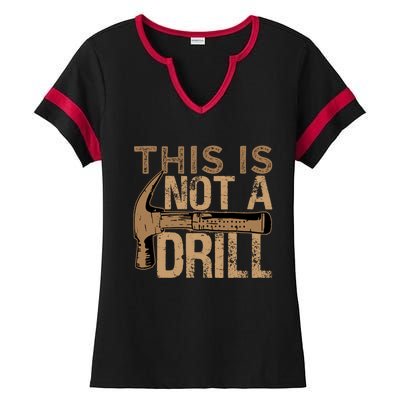 This Is Not A Drill Gift Funny Car Mechanic Gift Ladies Halftime Notch Neck Tee