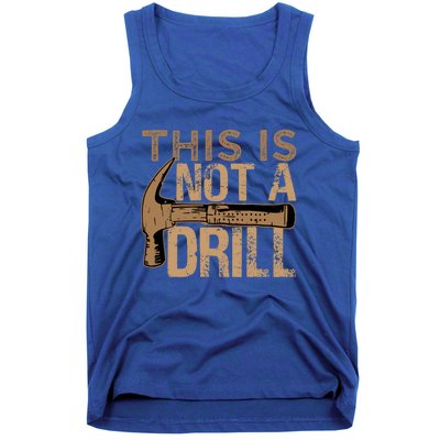 This Is Not A Drill Gift Funny Car Mechanic Gift Tank Top