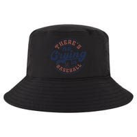 There Is No Crying In Baseball Funny Game Day Baseball Cool Comfort Performance Bucket Hat
