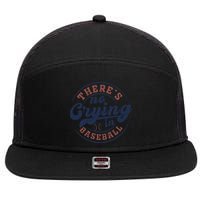 There Is No Crying In Baseball Funny Game Day Baseball 7 Panel Mesh Trucker Snapback Hat