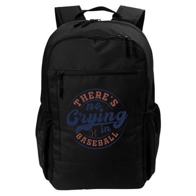 There Is No Crying In Baseball Funny Game Day Baseball Backpack
