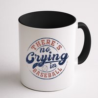 There Is No Crying In Baseball Funny Game Day Baseball Mug