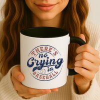 There Is No Crying In Baseball Funny Game Day Baseball Mug