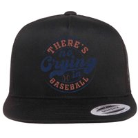 There Is No Crying In Baseball Funny Game Day Baseball Flat Bill Trucker Hat