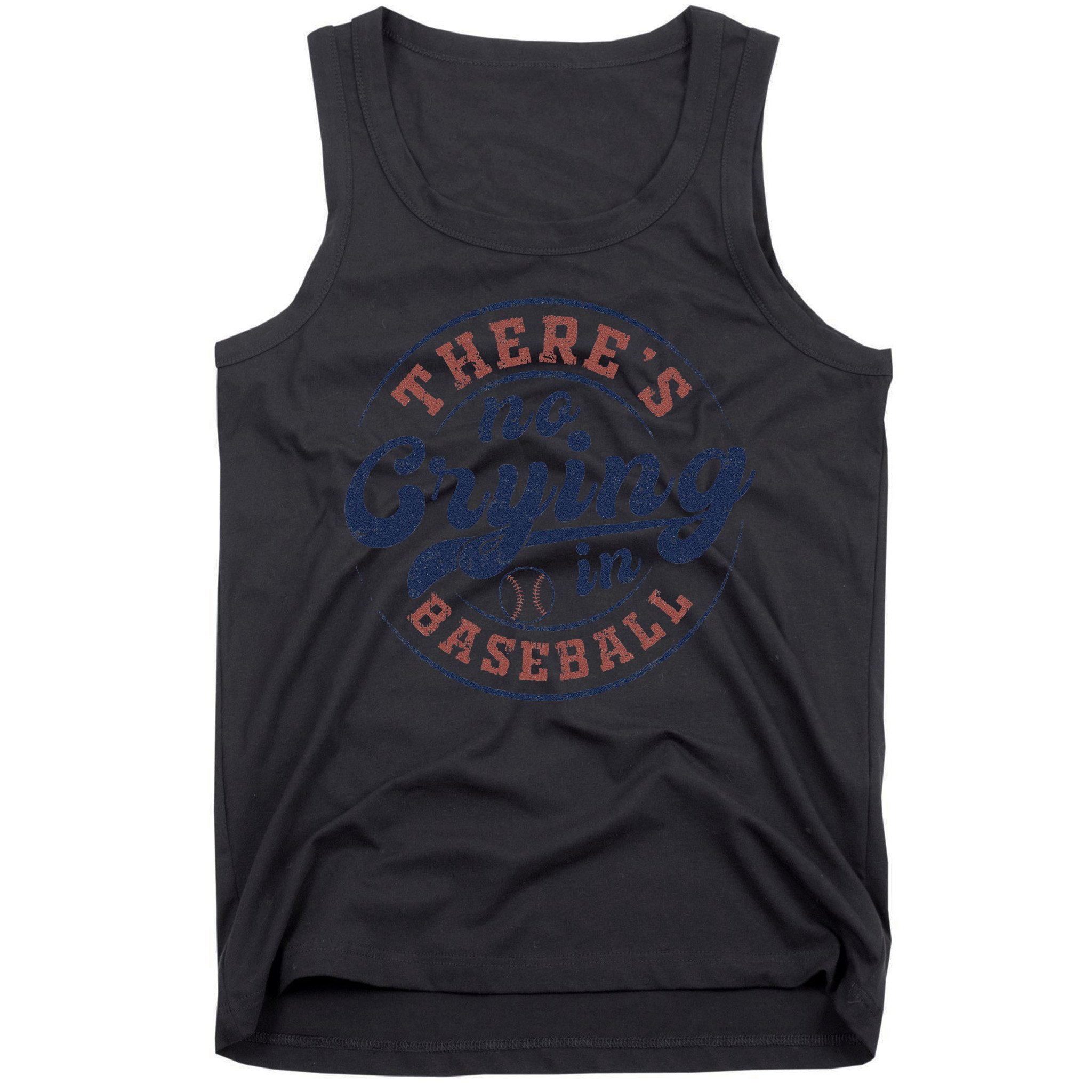 There Is No Crying In Baseball Funny Game Day Baseball Tank Top
