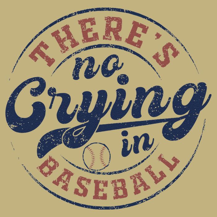 There Is No Crying In Baseball Funny Game Day Baseball Hoodie