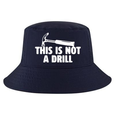 This Is Not A Drill Funny Dad Joke Handyman Construction Cool Comfort Performance Bucket Hat