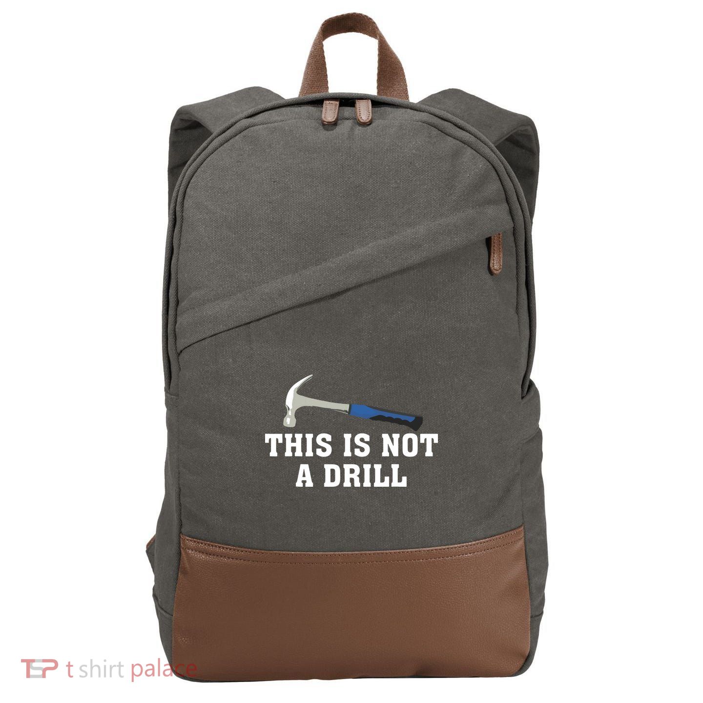 This Is Not A Drill Tools Hammer Builder Woodworking Cotton Canvas Backpack
