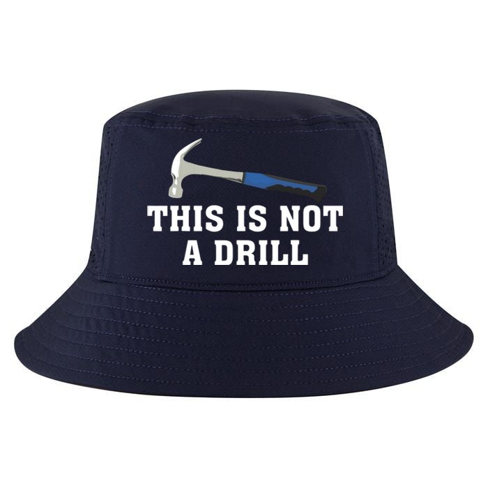 This Is Not A Drill Tools Hammer Builder Woodworking Cool Comfort Performance Bucket Hat