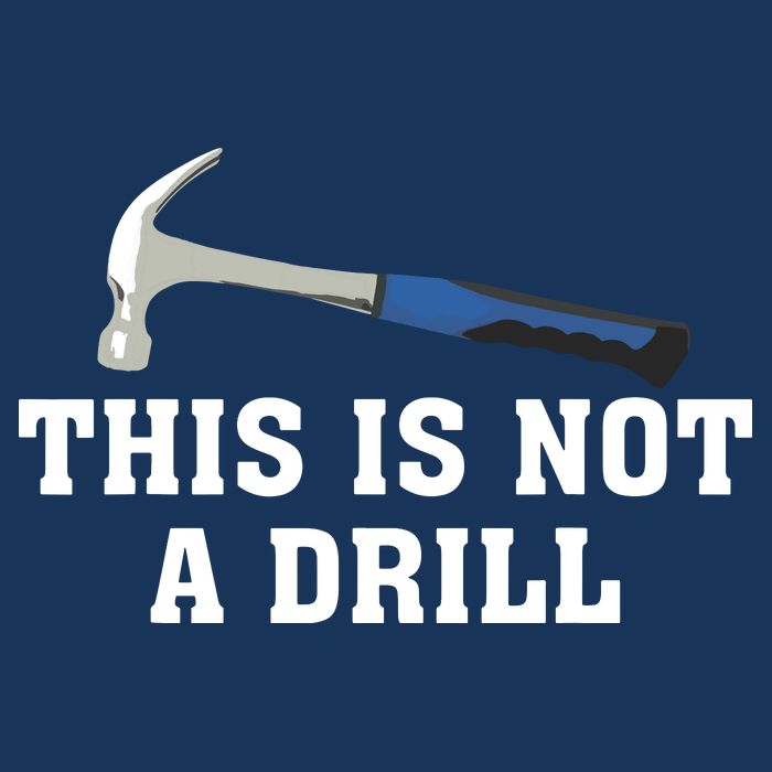 This Is Not A Drill Tools Hammer Builder Woodworking Toddler Sweatshirt