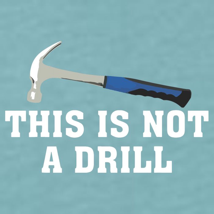 This Is Not A Drill Tools Hammer Builder Woodworking Sueded Cloud Jersey T-Shirt