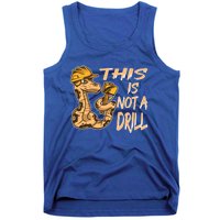 This Is Not A Drill Gift Funny Dad Joke Handy Meaningful Gift Tank Top