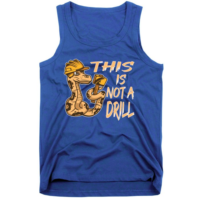 This Is Not A Drill Gift Funny Dad Joke Handy Meaningful Gift Tank Top