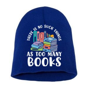 There Is No Such Things As Too Y Books Book Reading Gift Short Acrylic Beanie