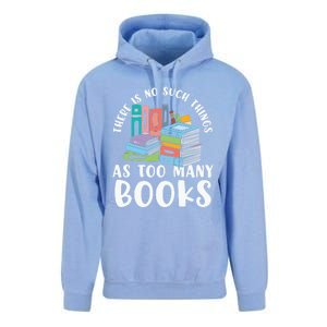 There Is No Such Things As Too Y Books Book Reading Gift Unisex Surf Hoodie