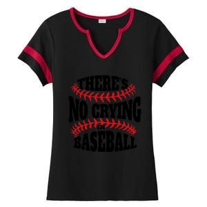 There Is No Crying In Baseball Funny Game Day Baseball Ladies Halftime Notch Neck Tee