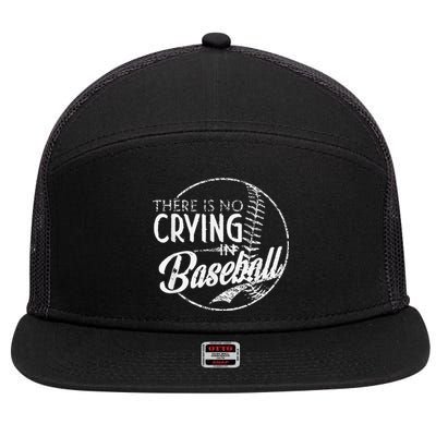 There Is No Crying In Baseball Sports Funny Baseball 7 Panel Mesh Trucker Snapback Hat