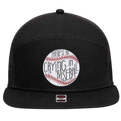 There Is No Crying In Baseball Funny Sports Ball Game 7 Panel Mesh Trucker Snapback Hat