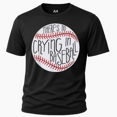 There Is No Crying In Baseball Funny Sports Ball Game Cooling Performance Crew T-Shirt