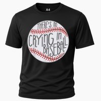 There Is No Crying In Baseball Funny Sports Ball Game Cooling Performance Crew T-Shirt