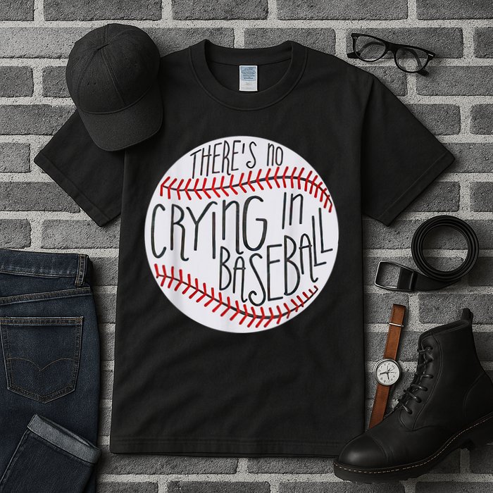 There Is No Crying In Baseball Funny Sports Ball Game Tall T-Shirt