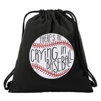 There Is No Crying In Baseball Funny Sports Ball Game Drawstring Bag
