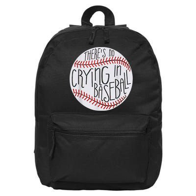 There Is No Crying In Baseball Funny Sports Ball Game 16 in Basic Backpack