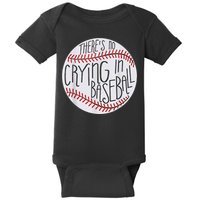 There Is No Crying In Baseball Funny Sports Ball Game Baby Bodysuit