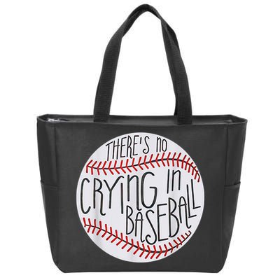 There Is No Crying In Baseball Funny Sports Ball Game Zip Tote Bag