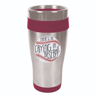 There Is No Crying In Baseball Funny Sports Ball Game 16oz Travel Tumbler