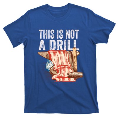 This Is Not A Drill Funny Gift Funny Dad Joke Handy Cool Gift T-Shirt