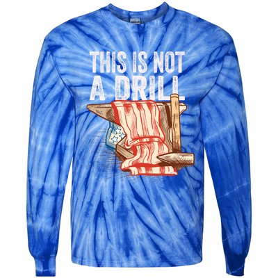 This Is Not A Drill Funny Gift Funny Dad Joke Handy Cool Gift Tie-Dye Long Sleeve Shirt