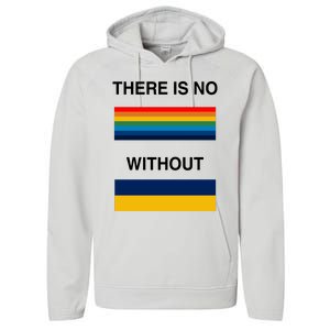 There Is No Rainbow Without Yellow And Blue Performance Fleece Hoodie