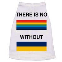 There Is No Rainbow Without Yellow And Blue Doggie Tank